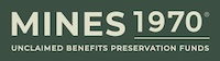 MINES 1970 UNCLAIMED BENEFITS PRESERVATION FUNDS